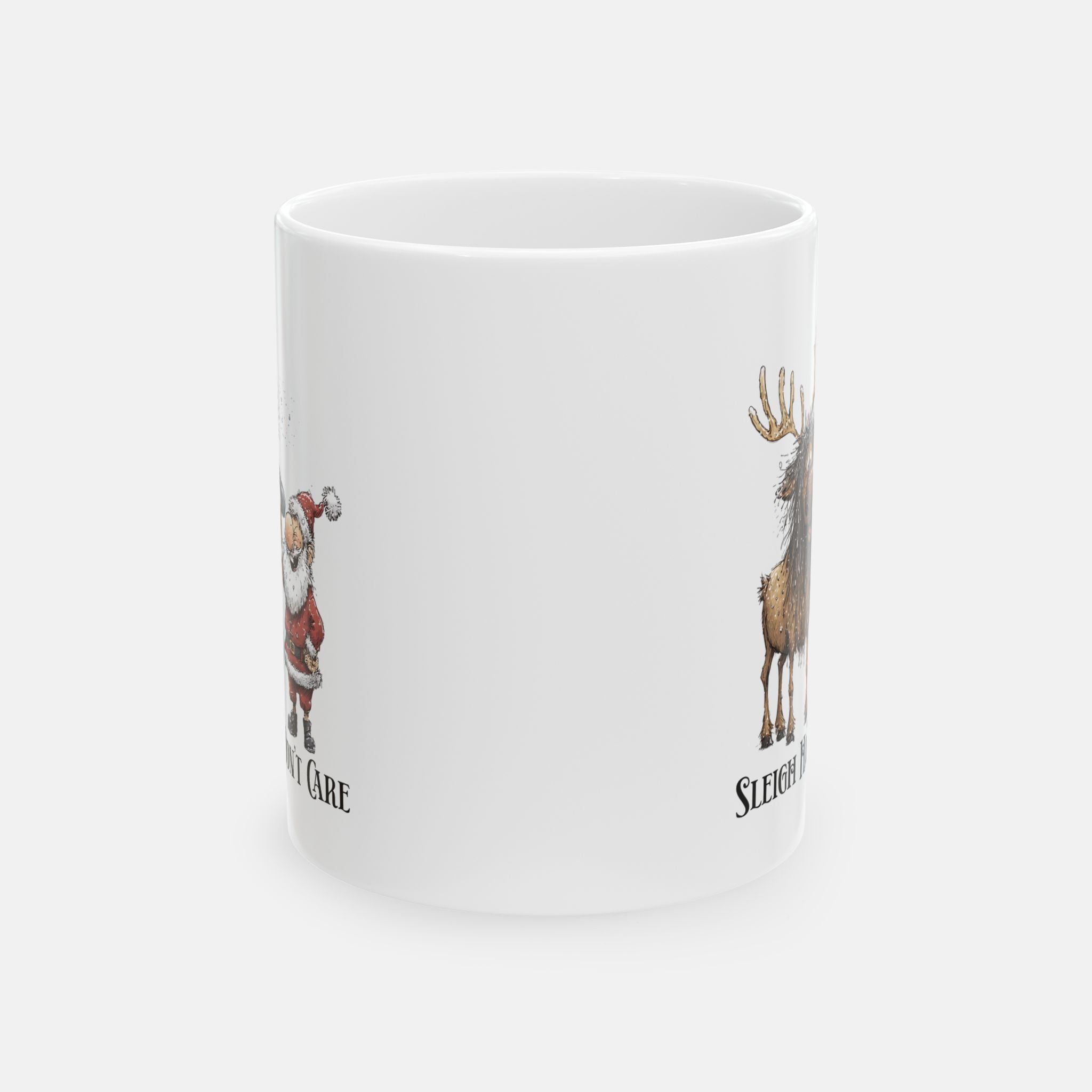Sleigh Hair, Don’t Care Mug– Funny Santa & Reindeer Holiday Gift Idea