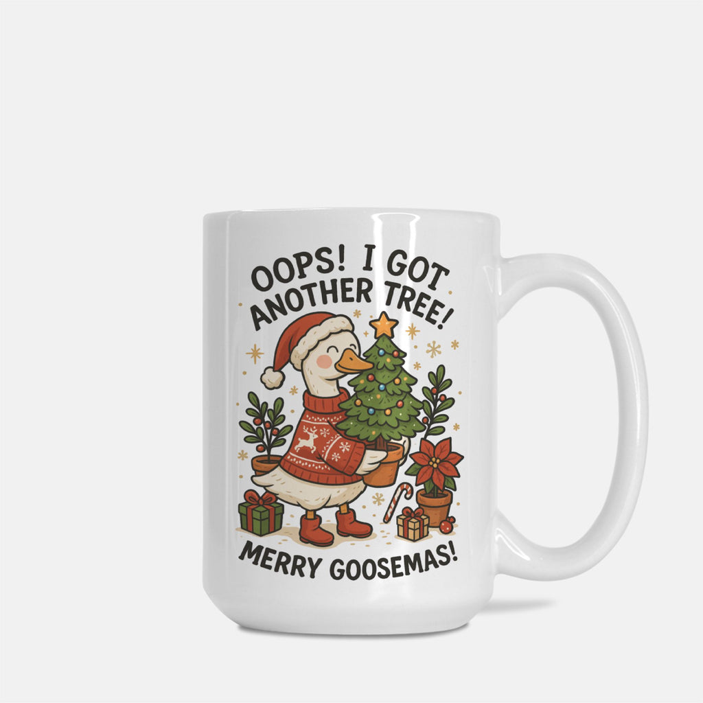 Merry Goosemas I Got Another Tree Mug Deluxe 15oz.