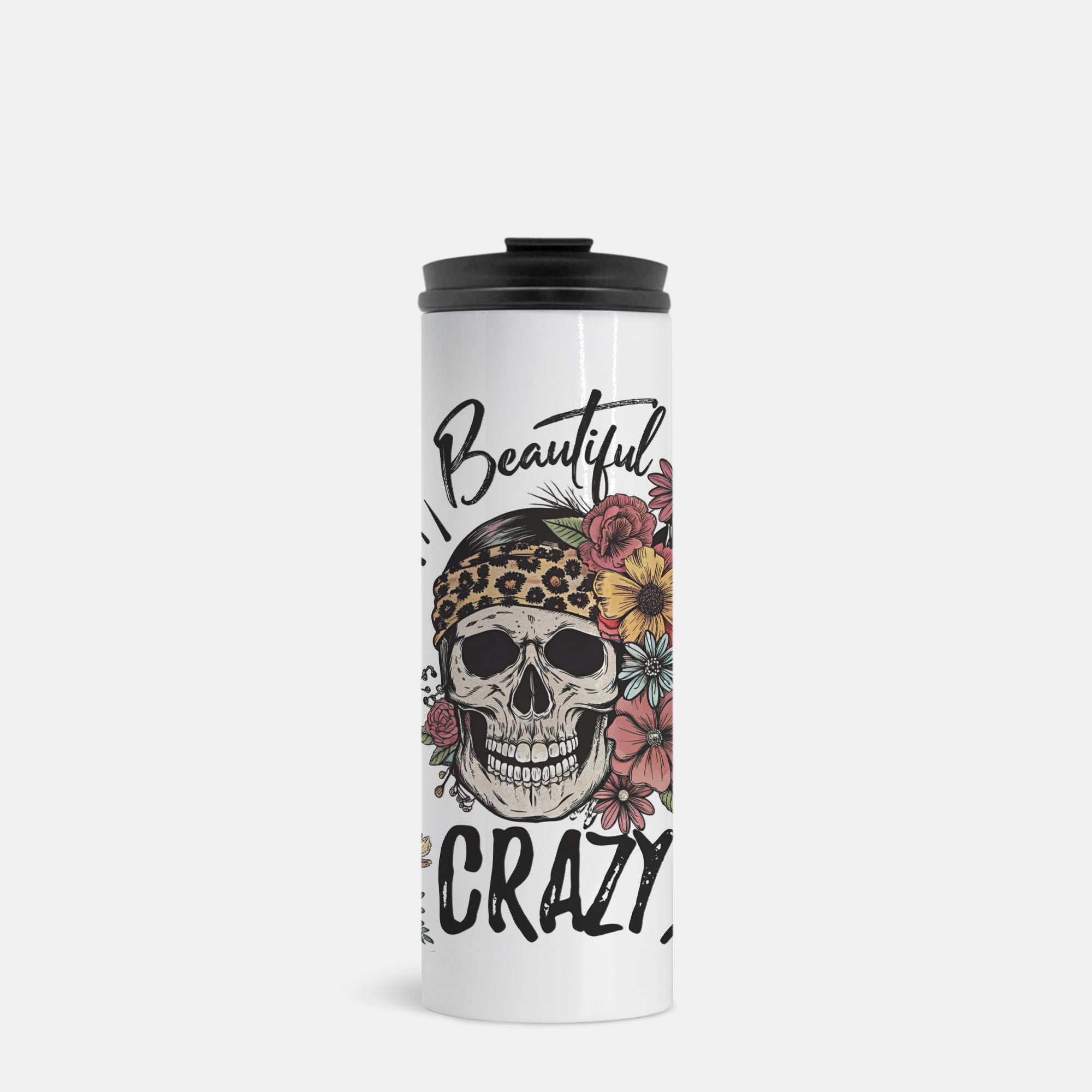 Travel mug with skull design and 'Beautiful Crazy' text on a white background