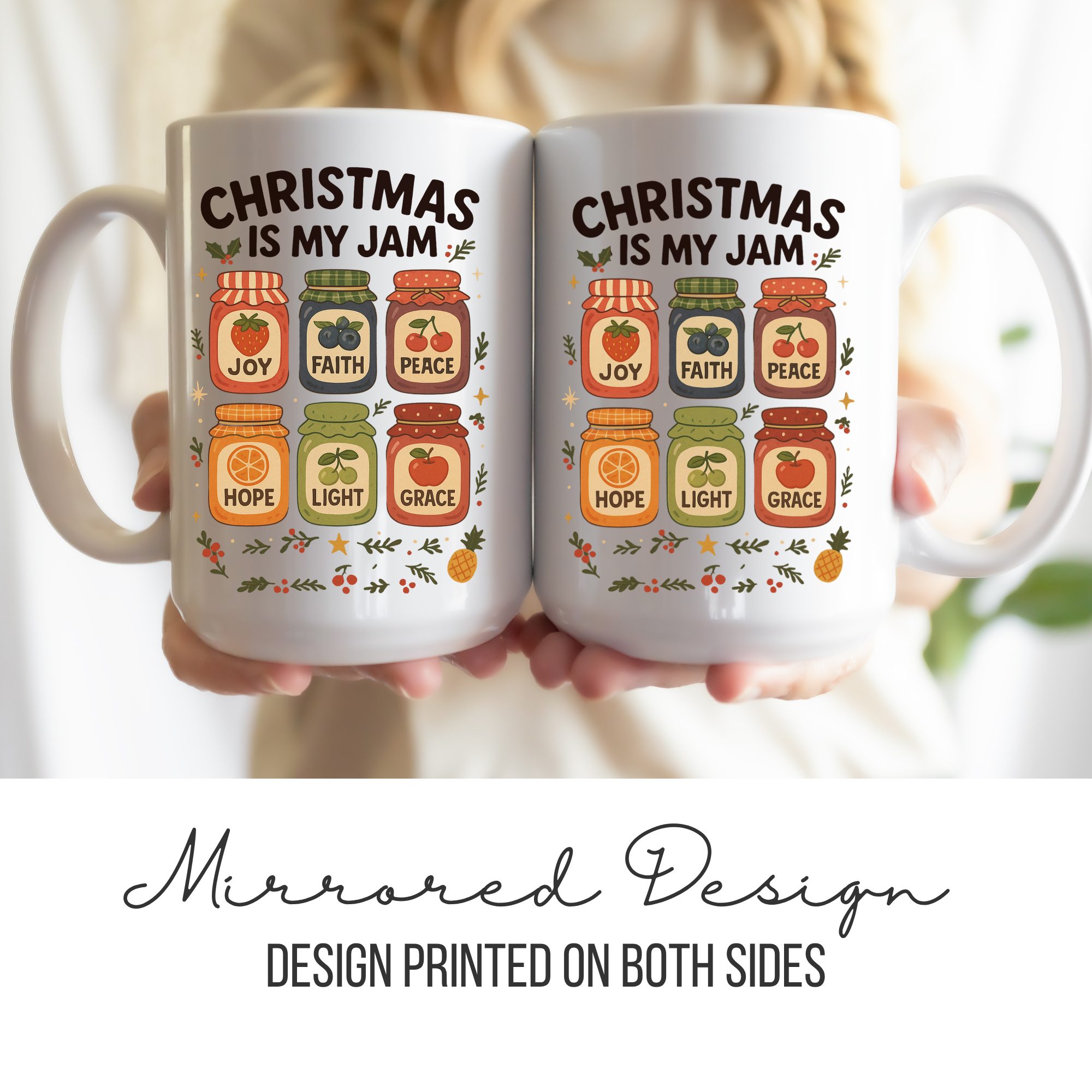 Two mugs with 'Christmas is my jam' design held together, showing mirrored text and graphics.