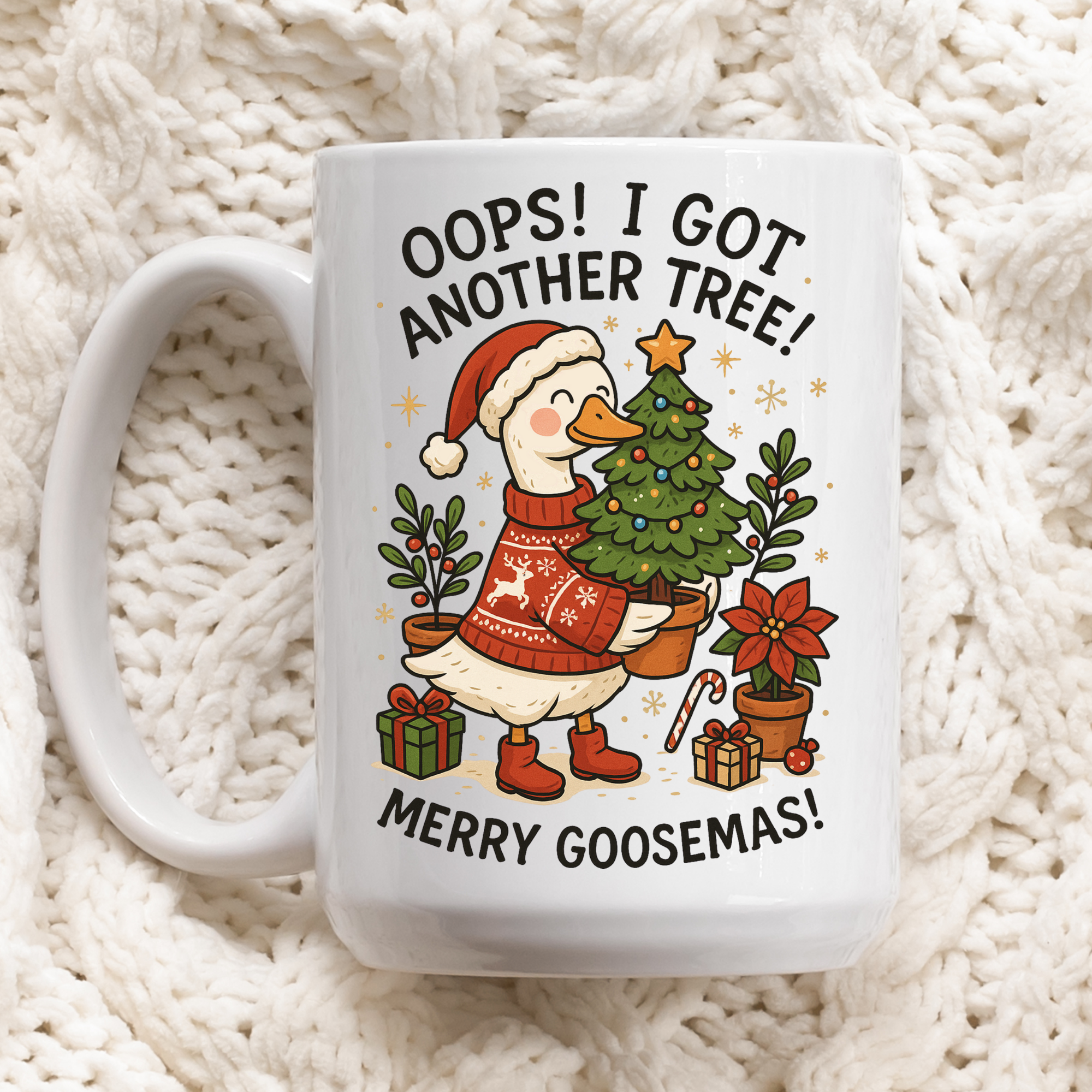 Merry Goosemas I Got Another Tree Mug Deluxe 15oz.