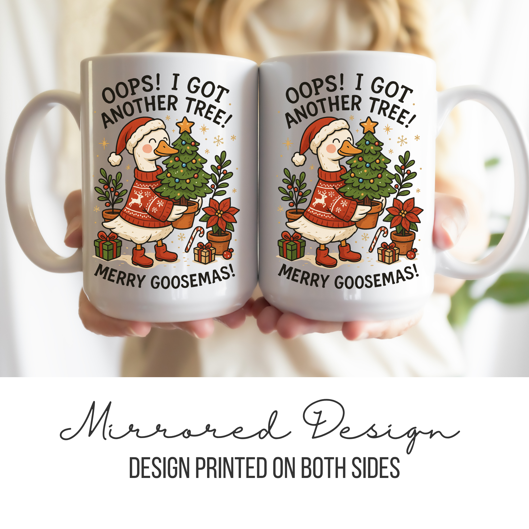 Merry Goosemas I Got Another Tree Mug Deluxe 15oz.