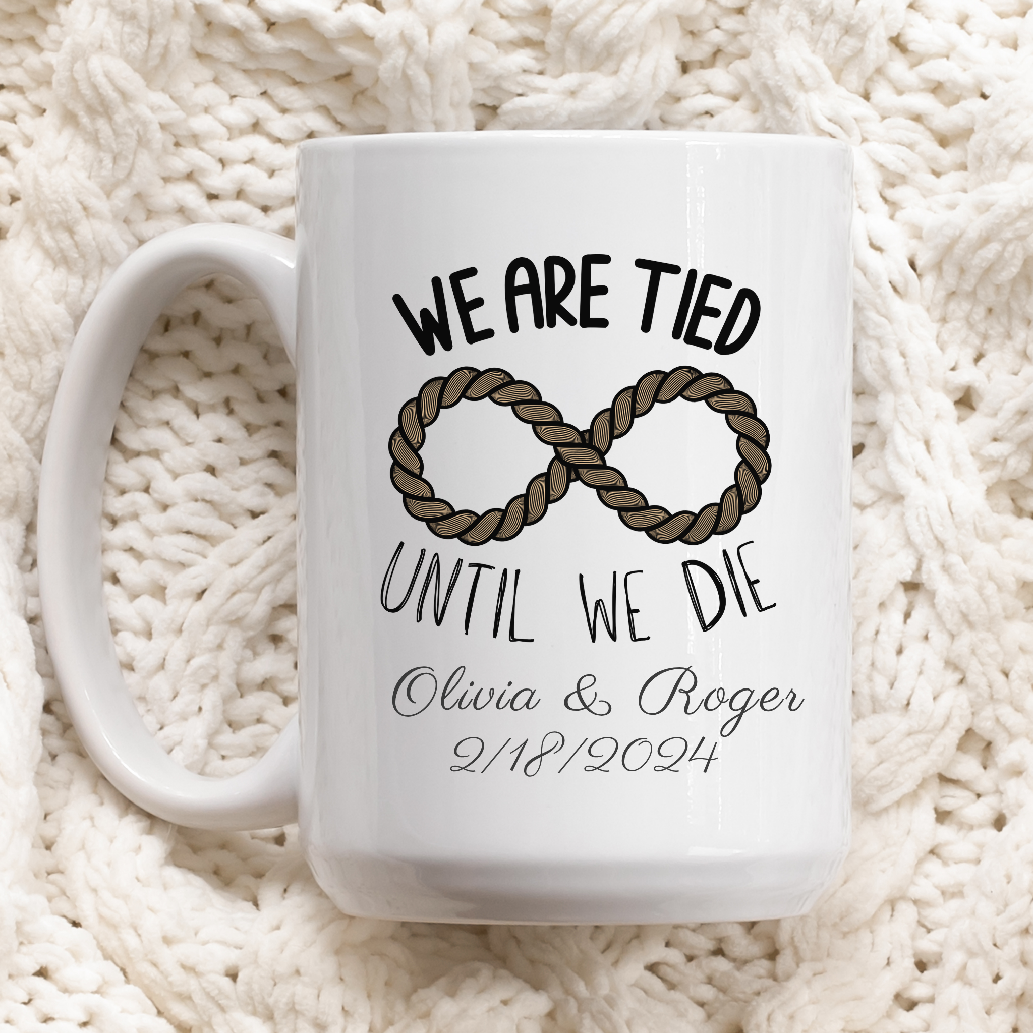 Personalized Anniversary Mug Tied Until We Die