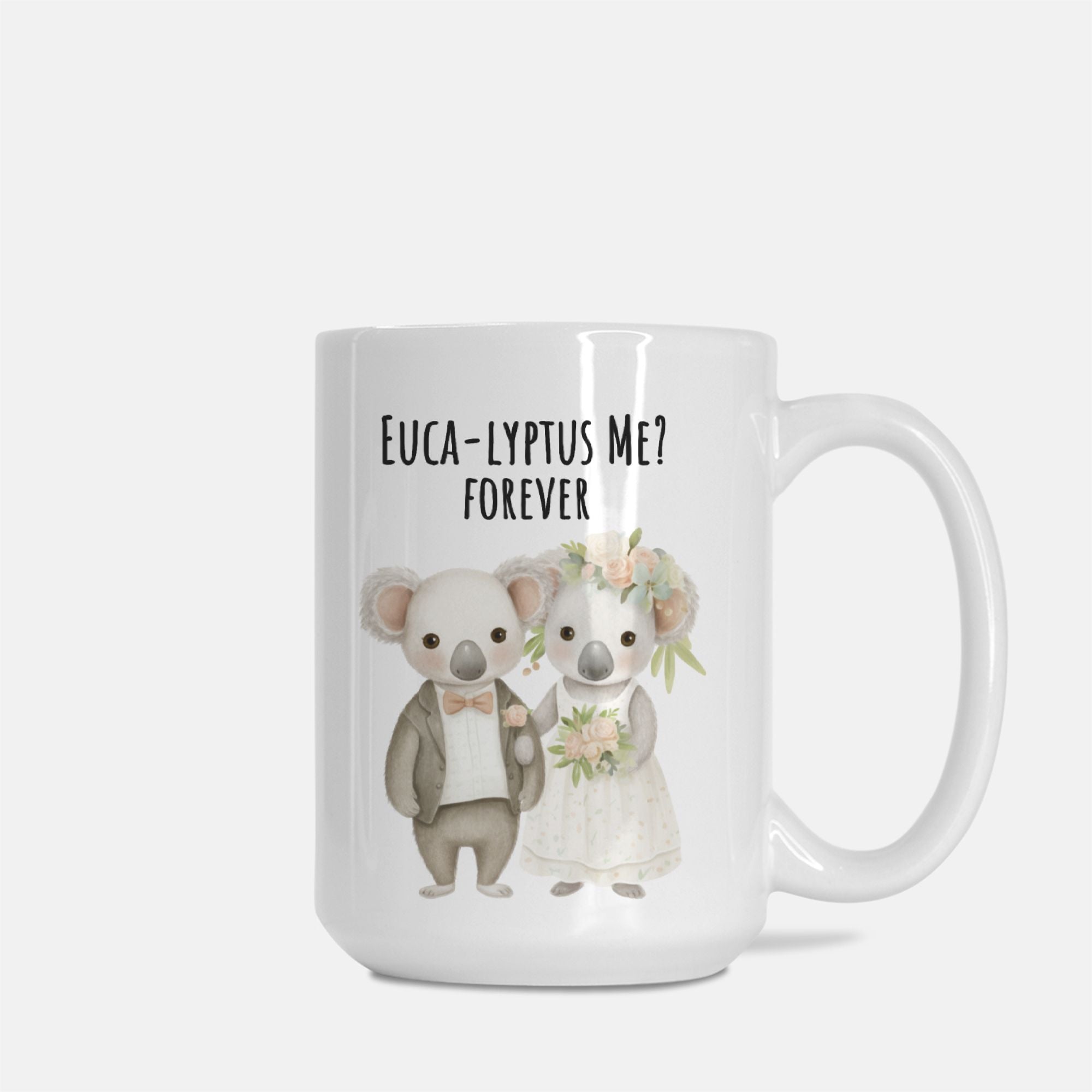 Mug with cartoon koalas in wedding attire and humorous text on a white background